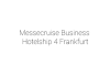 MesseCruise Business Hotelship Frankfurt